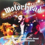 MOTORHEAD - Better Motorhead Than Dead (Cd) MOTORHEAD - Better Motorhead Than Dead (Cd)