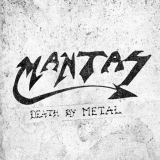 MANTAS (DEATH) - Death By Metal (Cd) MANTAS (DEATH) - Death By Metal (Cd)