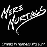 MERE MORTALS - Omnia In Numeris Sita Sunt (Cd) MERE MORTALS - Omnia In Numeris Sita Sunt (Cd)