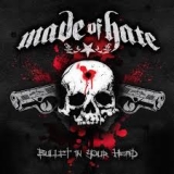 MADE OF HATE - Bullet In Your Head (Cd) MADE OF HATE - Bullet In Your Head (Cd)