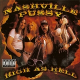 NASHVILLE PUSSY - High As Hell (Cd) NASHVILLE PUSSY - High As Hell (Cd)