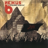 NEXUS 6 - A Strange Habitat (Cd) NEXUS 6 - A Strange Habitat (Cd)