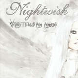 NIGHTWISH - Wish I Had An Angel (Cd) NIGHTWISH - Wish I Had An Angel (Cd)