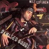 NILS LOFGREN - Damaged Goods (Cd)