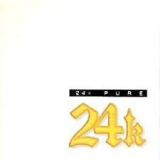 24K - Pure (Cd) 24K - Pure (Cd)