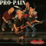 PRO PAIN - Round 6 (Cd) PRO PAIN - Round 6 (Cd)