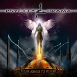 PSYCO DRAMA - From Ashes To Wings (Cd)