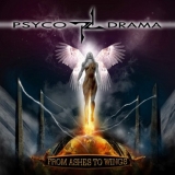PSYCO DRAMA - From Ashes To Wings (Cd) PSYCO DRAMA - From Ashes To Wings (Cd)