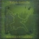 RALPH SANTOLLA - Shaolin Monks In The Temple Of Motel (Cd) RALPH SANTOLLA - Shaolin Monks In The Temple Of Motel (Cd)