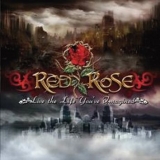 RED ROSE - Live The Life⦠(Cd) RED ROSE - Live The Life⦠(Cd)