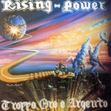 RISING POWER - Troppo Oro E Argento (Cd) RISING POWER - Troppo Oro E Argento (Cd)