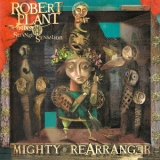 ROBERT PLANT AND THE STRANGE SENSATION - Mighty Rearranger (Cd) ROBERT PLANT AND THE STRANGE SENSATION - Mighty Rearranger (Cd)