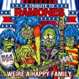 RAMONES - TRIBUTE - We're A Happy Family (Cd) RAMONES - TRIBUTE - We're A Happy Family (Cd)