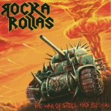 ROCKA ROLLAS - The War Of Steel Has Begun (Cd) ROCKA ROLLAS - The War Of Steel Has Begun (Cd)