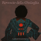 ROVESCIO DELLA MEDAGLIA - Contaminazione 2.0 (Cd)