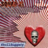 SQUAD 21 (GRIP INC.) - Skullduggery (Cd) SQUAD 21 (GRIP INC.) - Skullduggery (Cd)