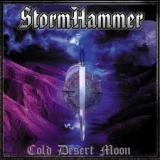 STORMHAMMER - Cold Desert Moon (Cd) STORMHAMMER - Cold Desert Moon (Cd)