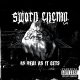 SWORN ENEMY - As Real As It Gets (Cd) SWORN ENEMY - As Real As It Gets (Cd)