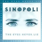 SINOPOLI - The Eyes Never Lie (Cd) SINOPOLI - The Eyes Never Lie (Cd)