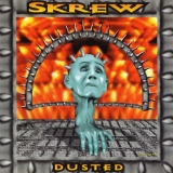 SKREW - Dusted (Cd) SKREW - Dusted (Cd)