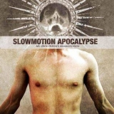 SLOWMOTION APOCALYPSE - My Own Private Armageddon (Cd)