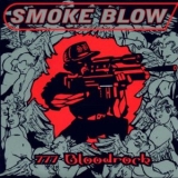 SMOKE BLOW - 777 Bloodrock (Cd) SMOKE BLOW - 777 Bloodrock (Cd)