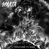 SPARTA - Welcome To Hell (Cd) SPARTA - Welcome To Hell (Cd)