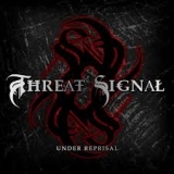 THREAT SIGNAL - Under Reprisal (Cd)