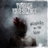 THROUGH YOUR SILENCE - Whispers To The Void (Cd) THROUGH YOUR SILENCE - Whispers To The Void (Cd)