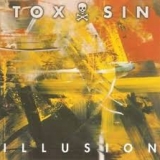 TOX SIN - Illusion (Cd) TOX SIN - Illusion (Cd)