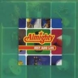 THE ALMIGHTY - Just Add Life (Cd)