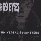 THE 69 EYES - Universal Monsters (Cd) THE 69 EYES - Universal Monsters (Cd)
