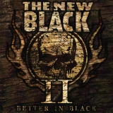 THE NEW BLACK - Ii: Better In Black (Cd) THE NEW BLACK - Ii: Better In Black (Cd)