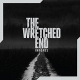 THE WRETCHED END - Inroads (Cd) THE WRETCHED END - Inroads (Cd)