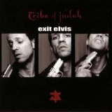 TRIBE OF JUDAH (EXTREME) - Exit Elvis (Cd) TRIBE OF JUDAH (EXTREME) - Exit Elvis (Cd)