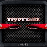 TIGERTAILZ - Knives (Cd) TIGERTAILZ - Knives (Cd)