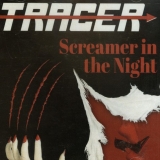 TRACER - Screamer In Night (Cd) TRACER - Screamer In Night (Cd)