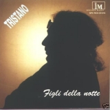 TRISTANO - Figli Della Notte (Cd)