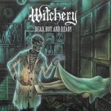 WITCHERY - Dead, Hot And Ready (Cd)