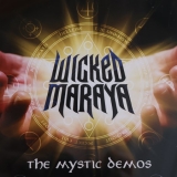 WICKED MARAYA - The Mystic Demos (Cd) WICKED MARAYA - The Mystic Demos (Cd)