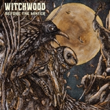 WITCHWOOD - Before The Winter (Cd)