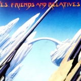 YES - Friends And Relatives (Cd) YES - Friends And Relatives (Cd)
