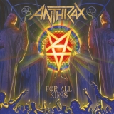 ANTHRAX - For All Kings (12