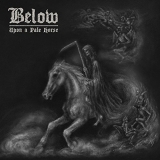 BELOW - Upon A Pale Horse (12 BELOW - Upon A Pale Horse (12