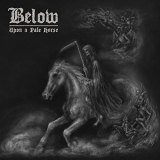 BELOW - Upon  A Pale Horse (12