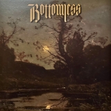 BOTTOMLESS (MESSA) - Bottomless (12 BOTTOMLESS (MESSA) - Bottomless (12