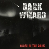 DARK WIZARD - Close In The Dark (12