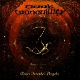DARK TRANQUILLITY - Enter Suicidal Angels (12 DARK TRANQUILLITY - Enter Suicidal Angels (12