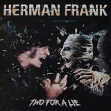 HERMAN FRANK - Two For A Lie (12