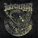 INTERCEPTOR - Loud Whispers Of Hell (7